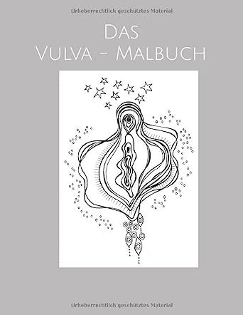 vulva malbuch|Amazon.com: Vulva Malbuch: Vagina Ausmalbuch für。